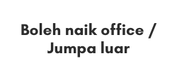 Boleh naik office Jumpa luar